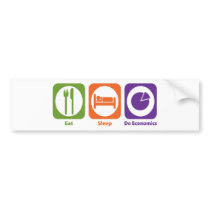 Eat Sleep Do Economics Bumper Stickers