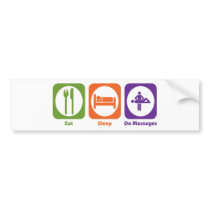 Eat Sleep Do Massages Bumper Stickers