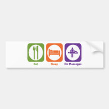 Eat Sleep Do Massages Bumper Stickers