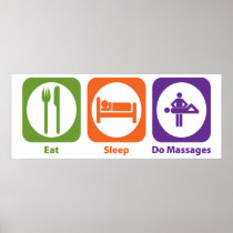 Eat Sleep Do Massages Poster