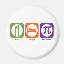 Eat Sleep Do Math Fridge Magnets