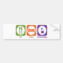 Eat Sleep Do Microbiology Bumper Stickers