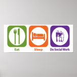 Eat Sleep Do Social Work Print
