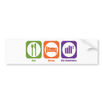 Eat Sleep Do Statistics Bumper Sticker