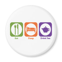 Eat Sleep Drink Tea Fridge Magnet