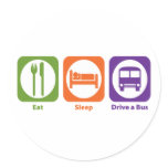 Eat Sleep Drive a Bus Round Stickers