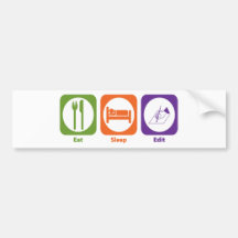 Eat Sleep Edit Bumper Stickers