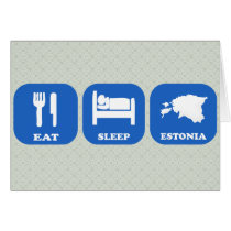 Eat Sleep Estonia Card