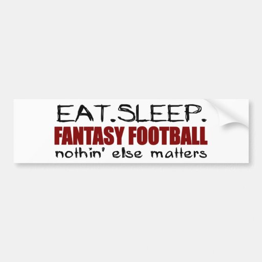 Eat Sleep Fantasy Football Bumper Stickers