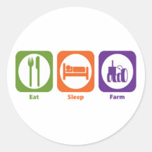 Eat Sleep Farm Round Sticker