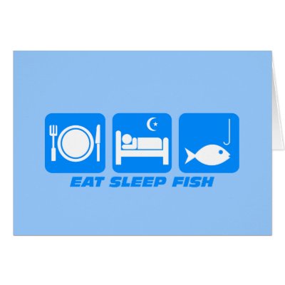 eat sleep fish greeting card by eatsleepboutique