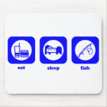 Eat. Sleep. Fish. Mousepad