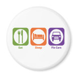 Eat Sleep Fix Cars Magnet