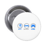 Eat Sleep Game Again - Gamer, geek video games Buttons