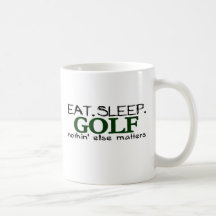 Eat Sleep Golf Coffee Mugs