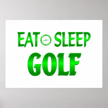Eat Sleep Golf Poster