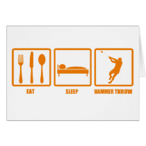 Eat Sleep Hammer Throw Greeting Cards