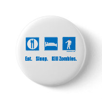 Eat. Sleep. Kill zombies.