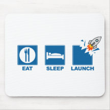 Eat Sleep Launch Mousepad