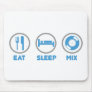 Eat, Sleep, Mix Again - DJ Disc Jockey Music Deck Mouse Mats