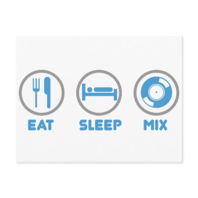 Eat, Sleep, Mix Again - DJ Disc Jockey Music Deck Post Card by HOTDJGEAR