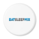Eat Sleep Mix Fridge Magnets