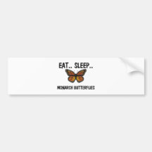 Eat Sleep MONARCH BUTTERFLIES Bumper Stickers