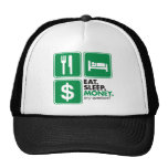Eat Sleep Money Trucker Hat