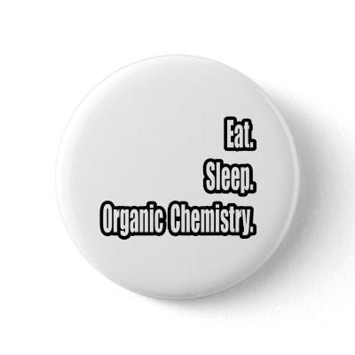 Eat. Sleep. Organic Chemistry. by OrganicChemistShirts