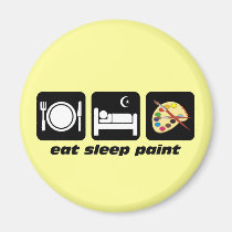 Eat sleep paint magnets