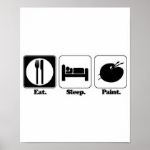 eat sleep paint poster