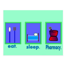 Eat Sleep Pharmacy  Pharmacist Gifts Post Card