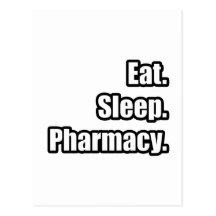 Eat. Sleep. Pharmacy. Postcards