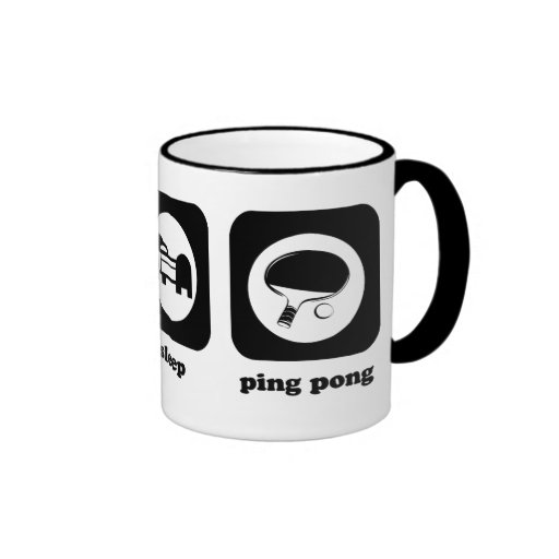 Eat. Sleep. Ping Pong. Mug