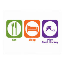 Eat Sleep Play Field Hockey Post Cards