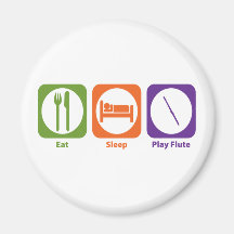 Eat Sleep Play Flute Fridge Magnet