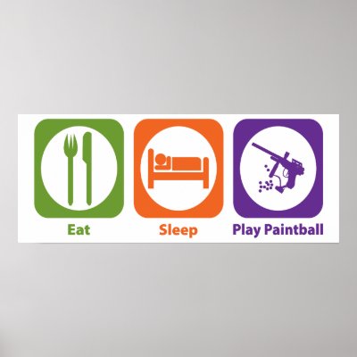 Eat Sleep Play Paintball Poster by 1000suns