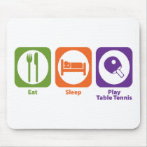 Eat Sleep Play Table Tennis Mouse Mats