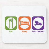 Eat Sleep Pour Cement Mouse Mats
