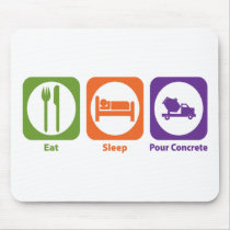 Eat Sleep Pour Concrete Mouse Pads