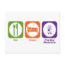 Eat Sleep Practice Obstetrics Postcards