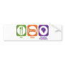 Eat Sleep Practice Psychiatry Bumper Stickers