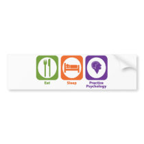 Eat Sleep Practice Psychology Bumper Sticker