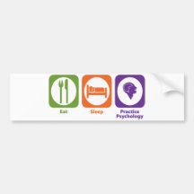 Eat Sleep Practice Psychology Bumper Sticker
