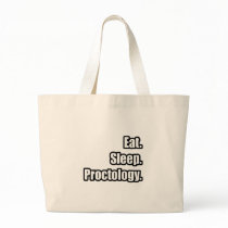 Eat. Sleep. Proctology. Tote Bag