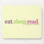 Eat, Sleep, READ - I Know My Priorities