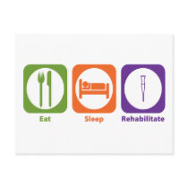 Eat Sleep Rehabilitate Post Cards