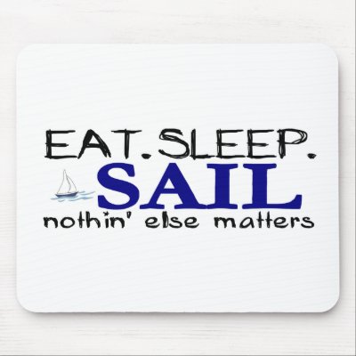 Eat Sleep Sail Mouse Mats by worldsfair