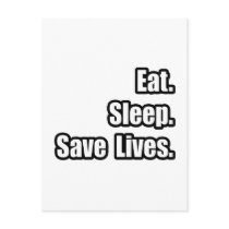 Eat. Sleep. Save Lives.