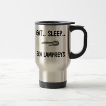 Eat Sleep SEA LAMPREYS Coffee Mugs